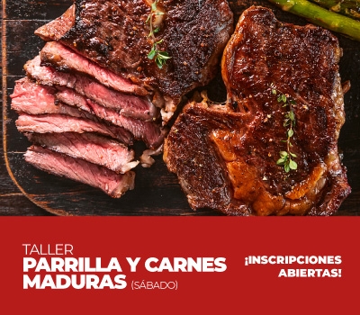 Taller de Parrilla y Carnes Maduras (Sábado)